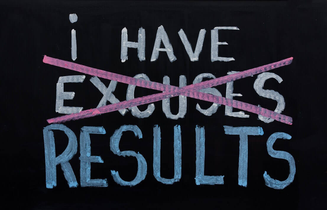 Results, Not Excuses