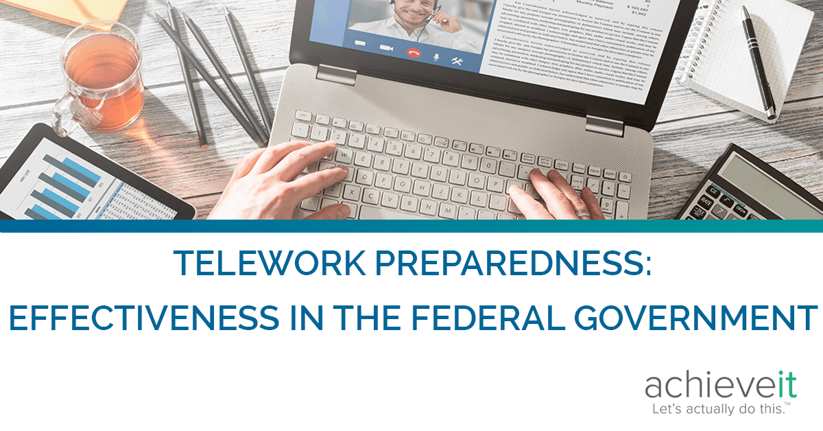 Telework Preparedness Effectiveness in the Federal Government