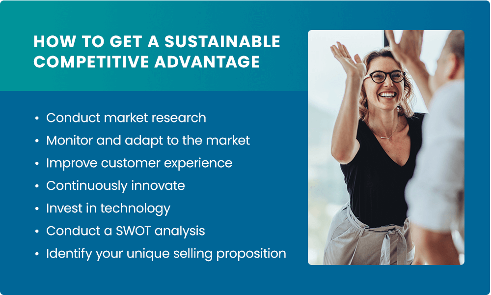 How to Get a Sustainable Competitive Advantage

