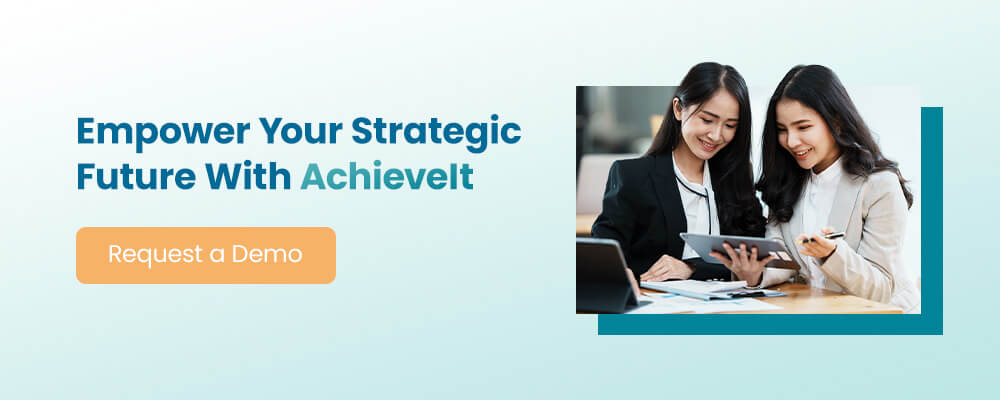 Empower Your Strategic Future With AchieveIt